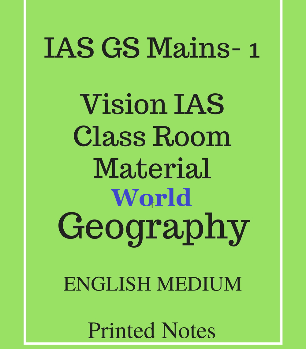 Vision Ias World Geography Printed Notes