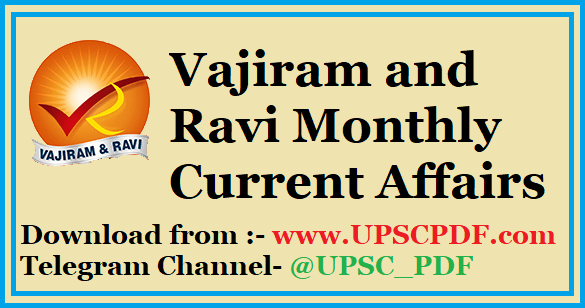 Vajiram and Ravi Monthly Current Affairs