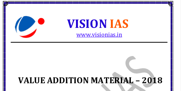 VISION IAS VALUE ADDED MATERIALS 2018