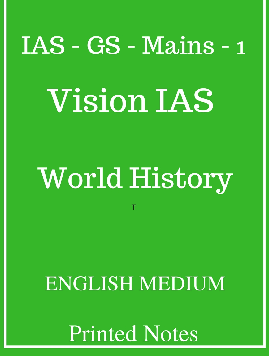 Vision IAS World History Printed Notes 2018 PDF Download