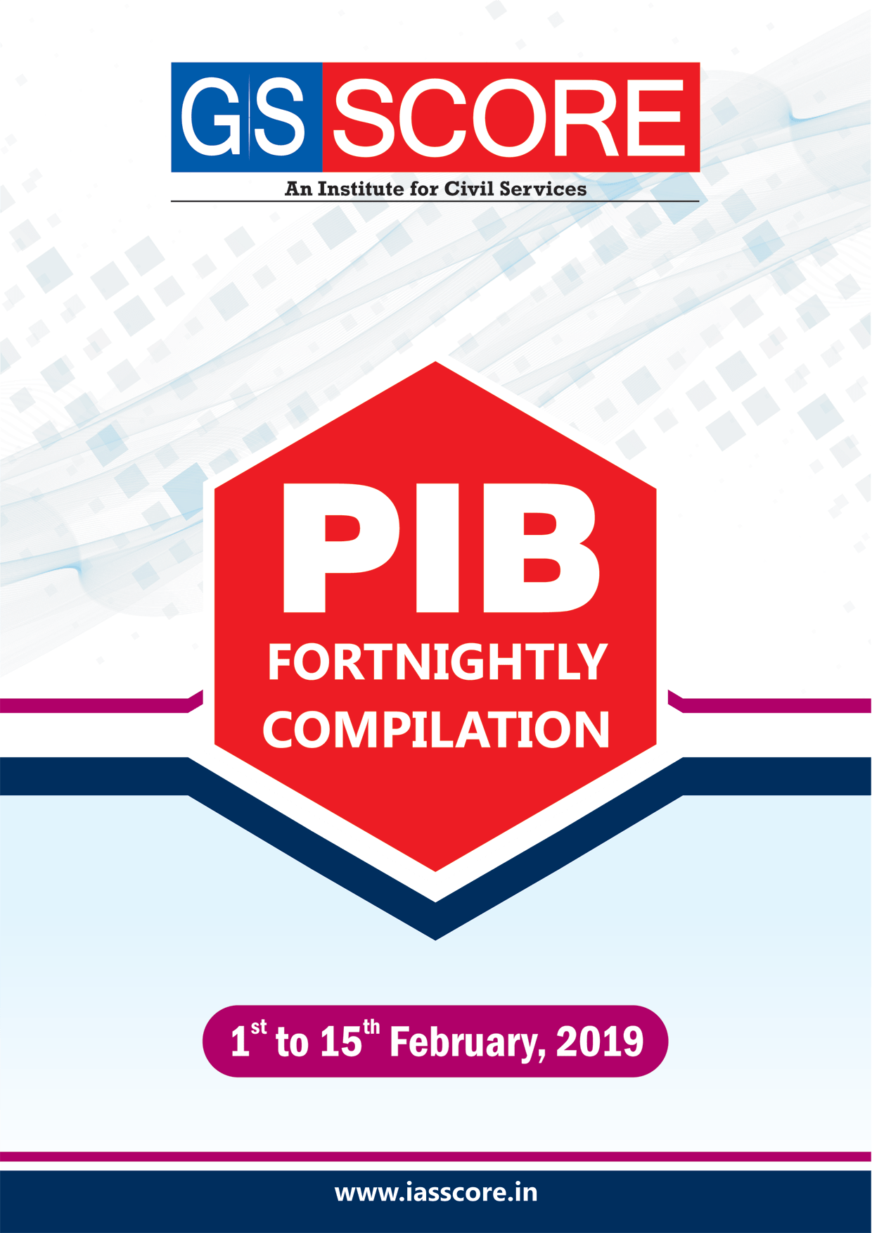 GS Score PIB 1st to 15th February 2019