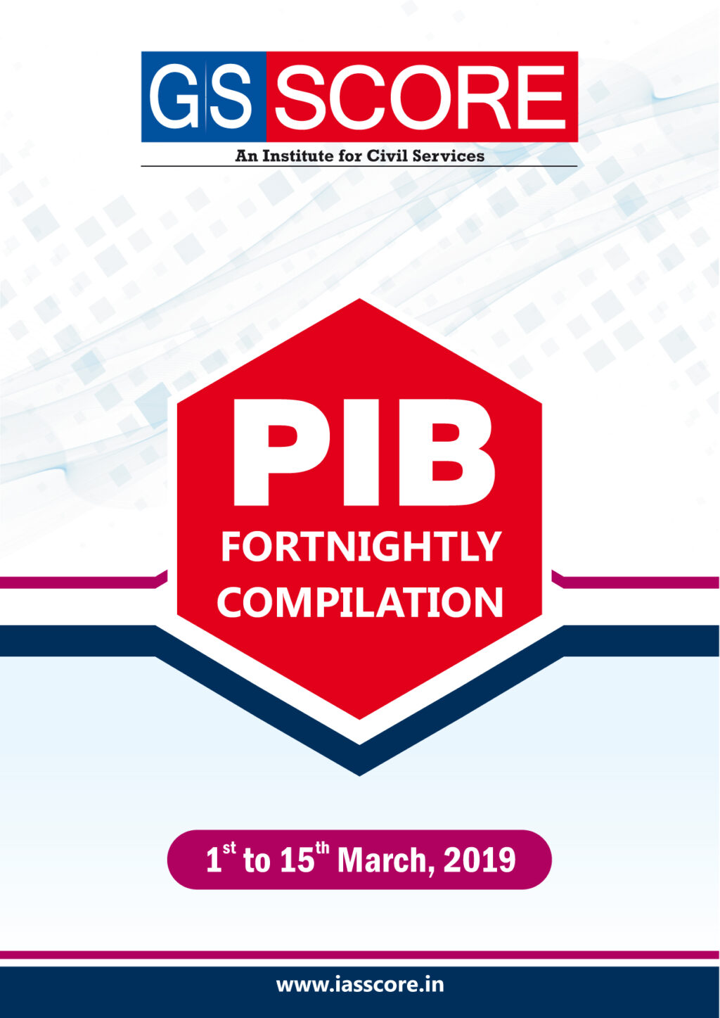 PIB Compilation FORTNIGHTLY by GS SCORE- 1st March TO 15th March