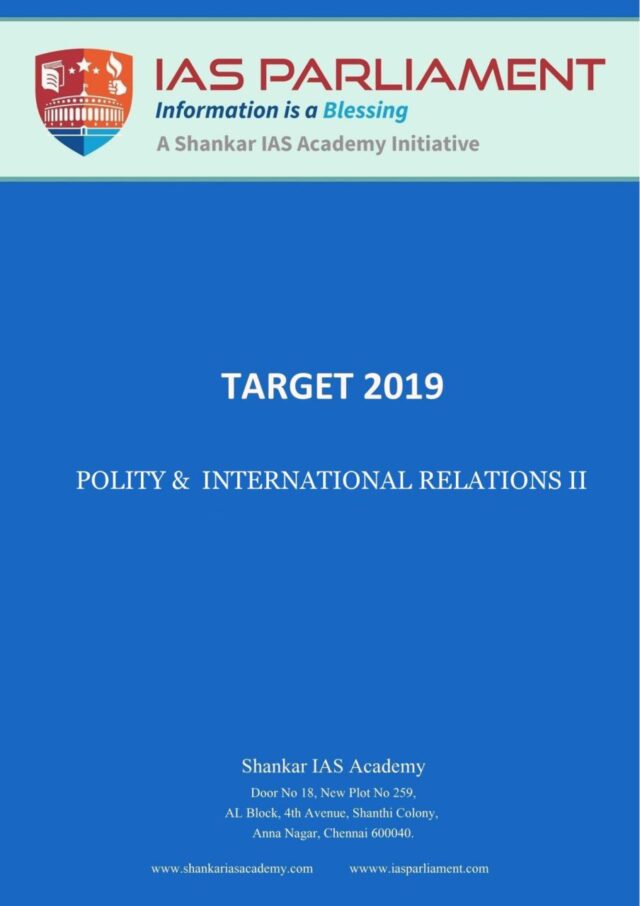 Shankar IAS Target 2019 Polity and IR Part 2