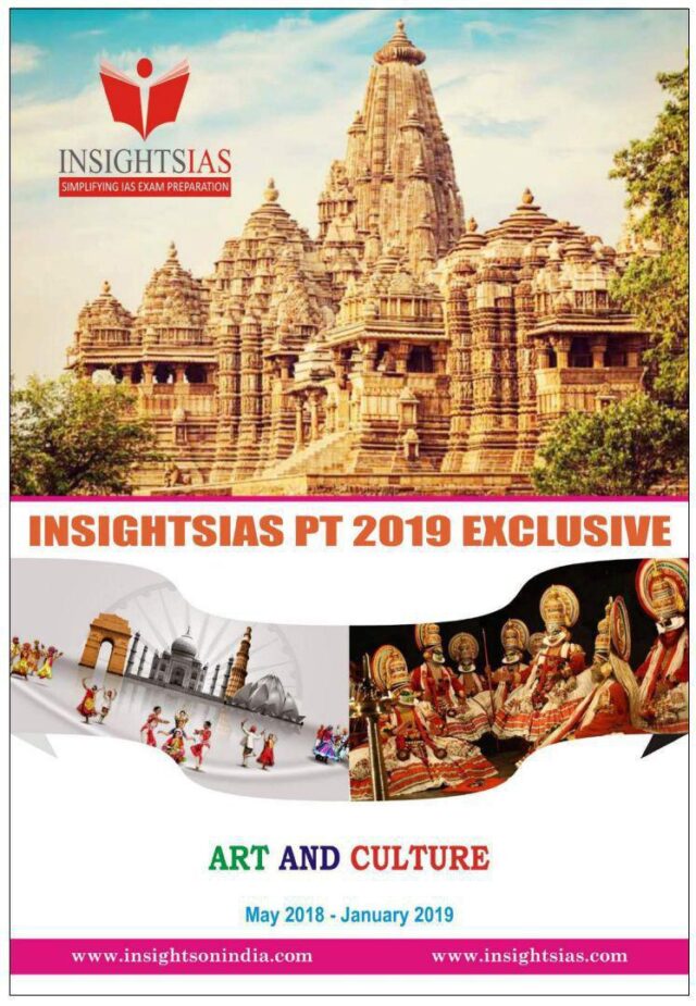 Insight IAS Prelims 2019 Art and Culture Revision ModuleInsight IAS Prelims 2019 Art and Culture Revision Module