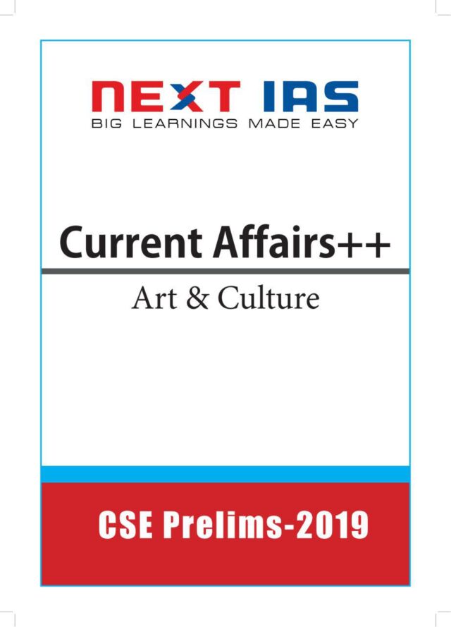 NEXT IAS Current Affairs++ Art and Culture 2019 PDF