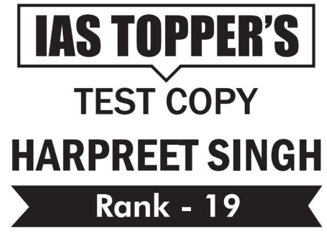 UPSC Topper Harpreet singh  Rank 19 GS Copy