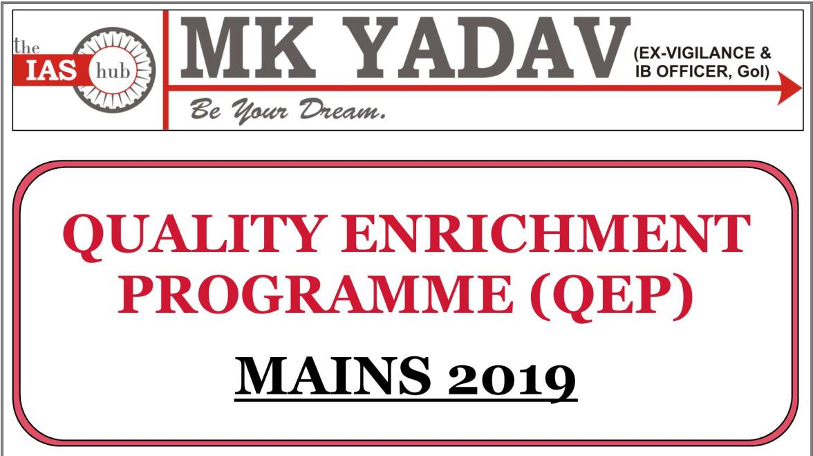 MK Yadav Quality Enrichment Programme [QEP] Mains 2019 PDF