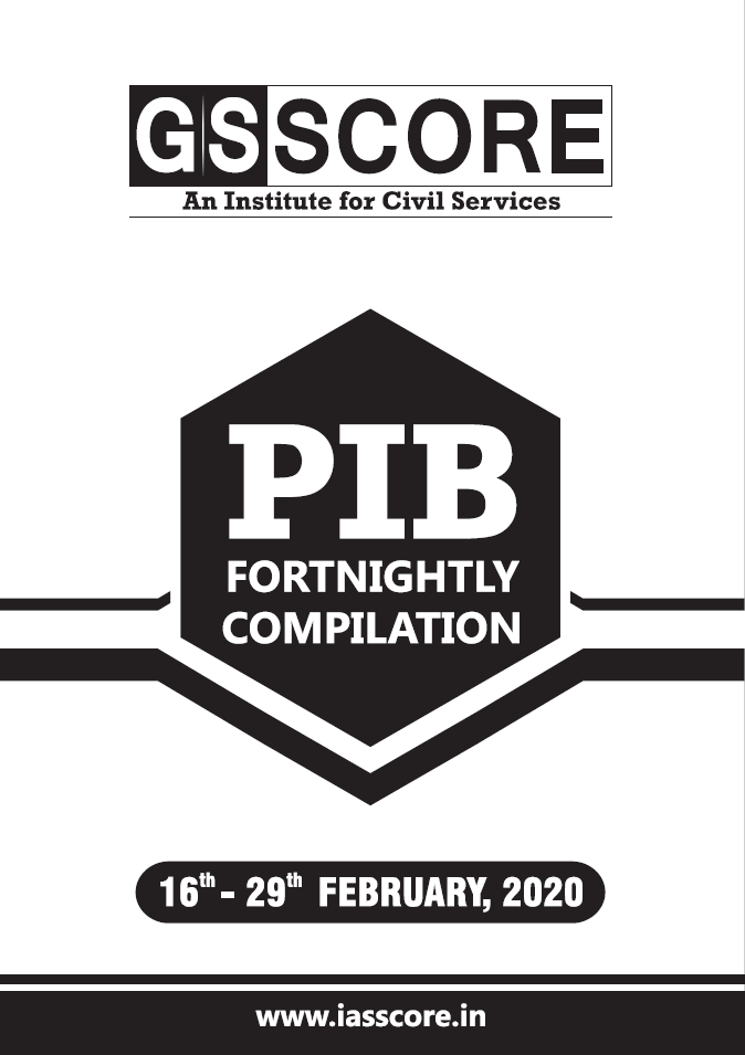 GS SCORE PIB 16-29 February 2020 PDF Download
