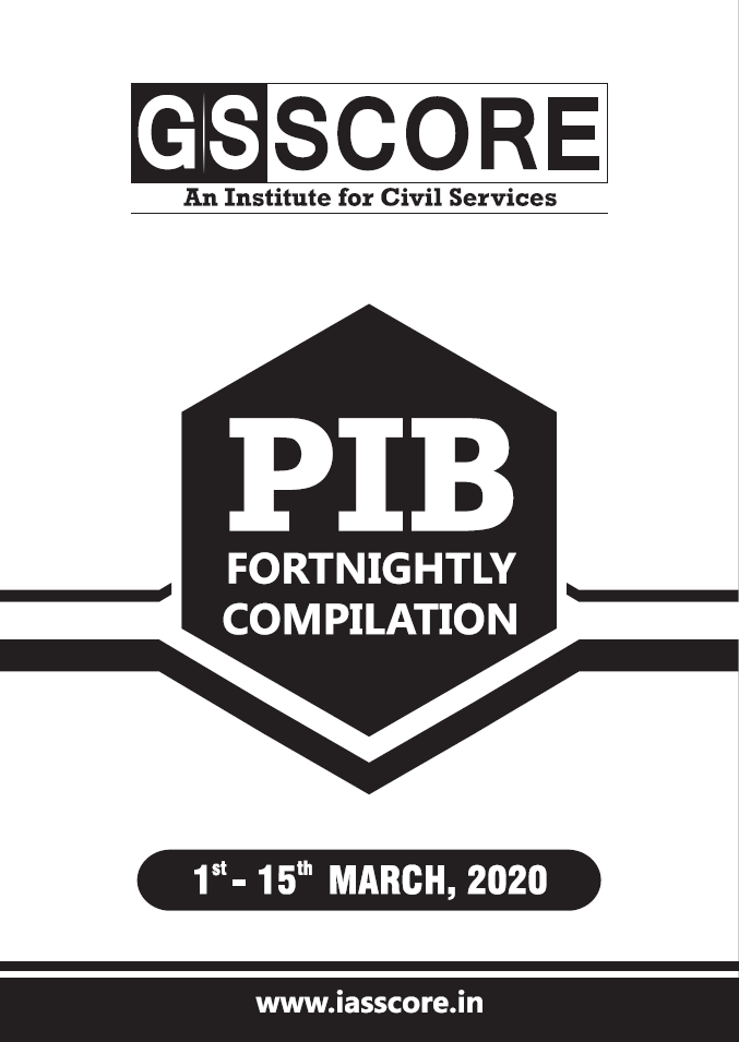 GS SCORE PIB 01-15 March 2020 PDF Download