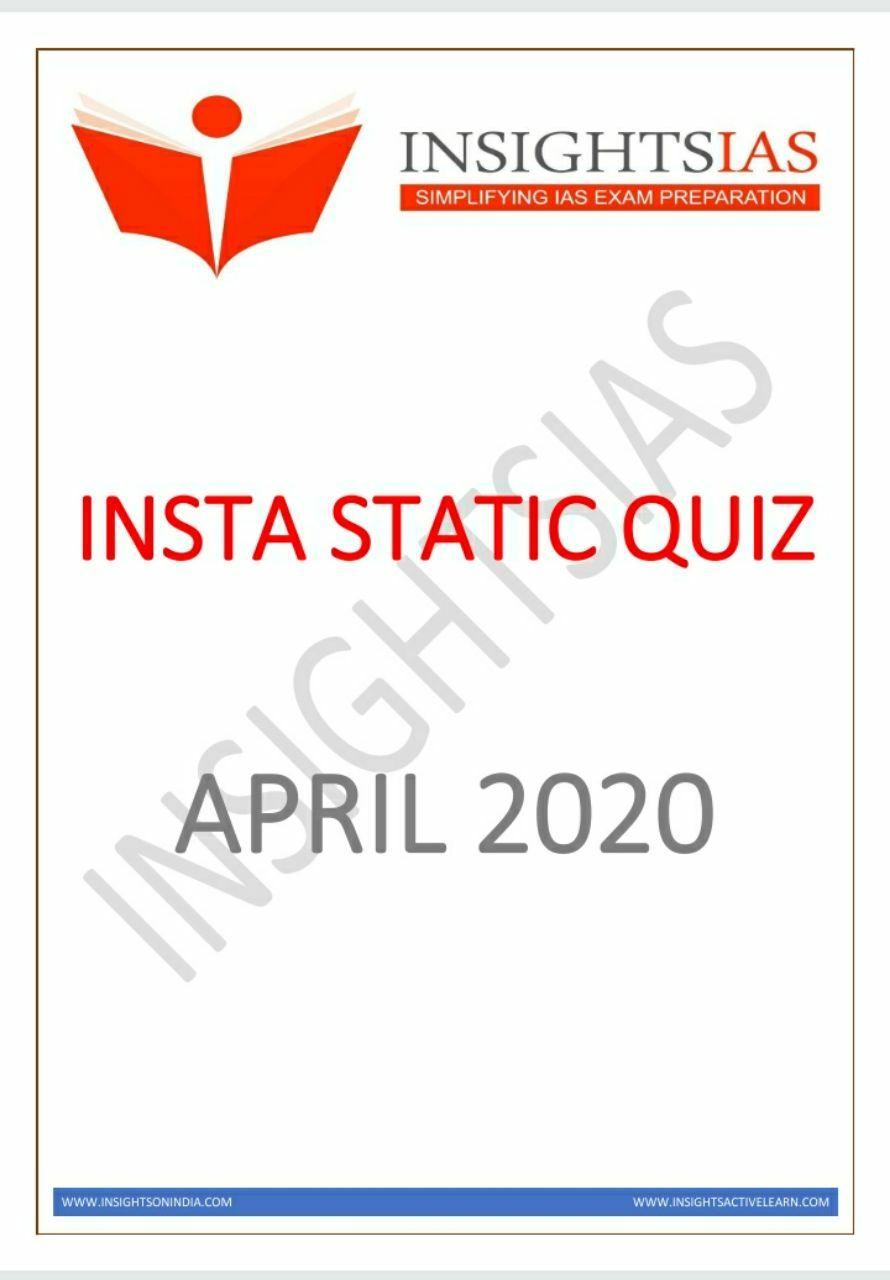 Insights IAS Static Quiz April 2020 PDF | UPSC PDF