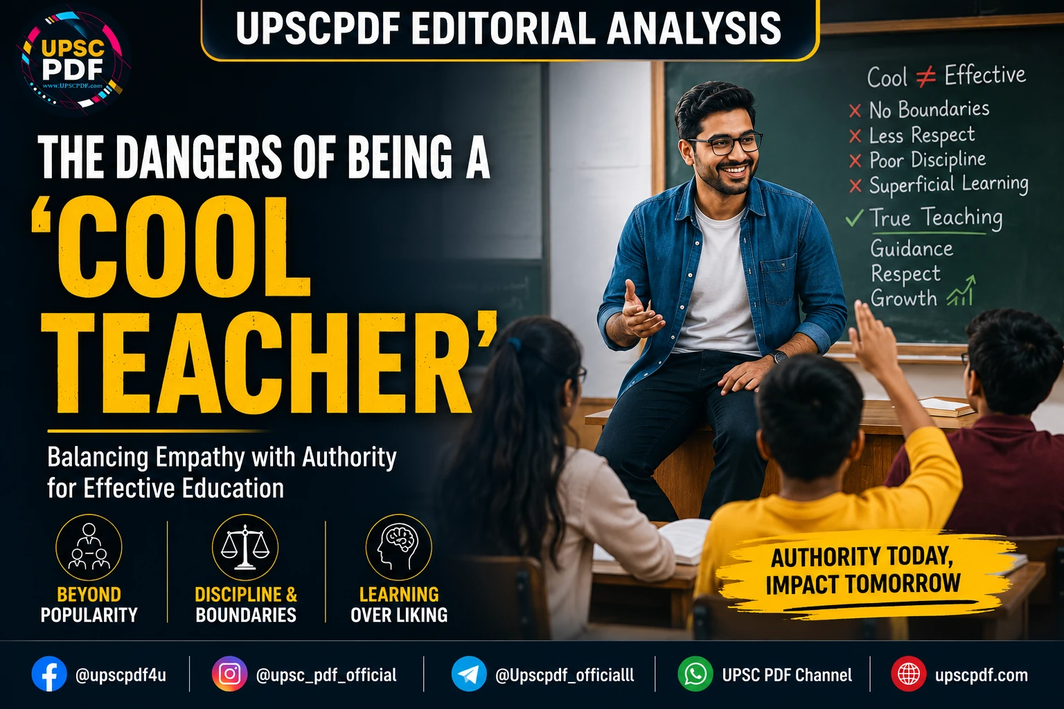 Beyond Popularity: The Hidden Dangers of Being a ‘Cool Teacher’ : UPSCPDF Editorial Analysis