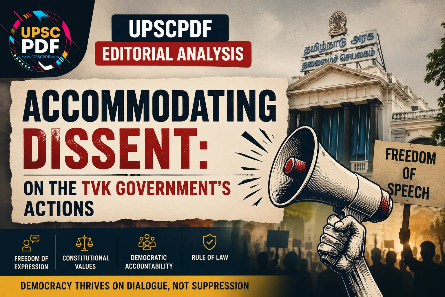 Dissent and Democracy in Tamil Nadu: UPSCPDF Editorial Analysis